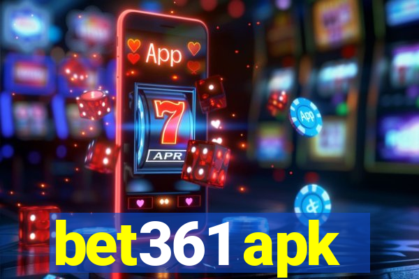 bet361 apk